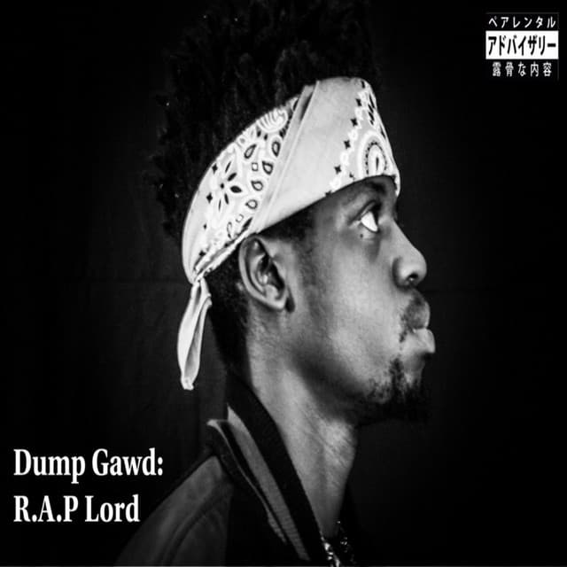 Release Cover Tha God Fahim - Dump Gawd: R​.​a​.​P Lord