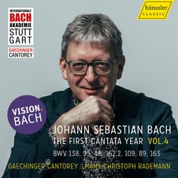 Release Cover Johann Sebastian Bach, Hans-Christoph Rademann, Gächinger Kantorei Stuttgart - Vision. Bach, Vol. 4