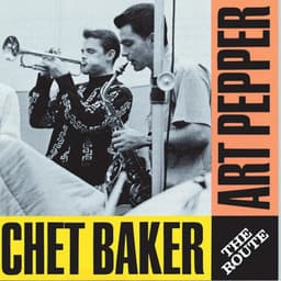 Release Cover Chet Baker, Art Pepper - The Route