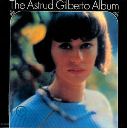 Release Cover Astrud Gilberto - The Astrud Gilberto Album