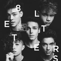 Release Cover Why Don't We - 8 Letters
