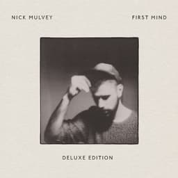Release Cover Nick Mulvey - First Mind (Deluxe Edition)