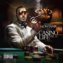 Release Cover French Montana - Casino Life: Mr. 16