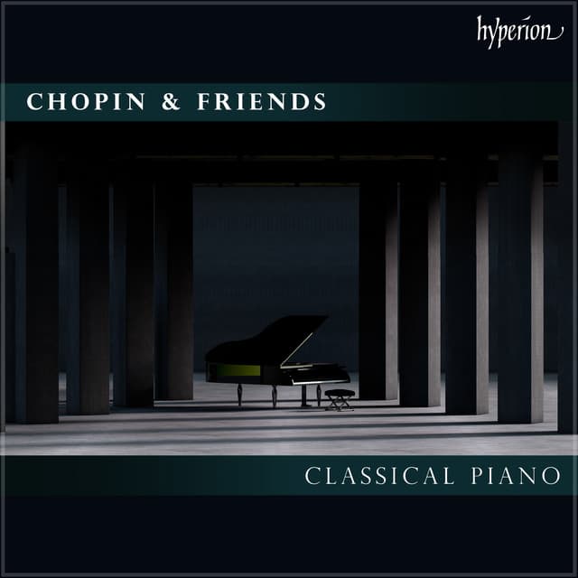 Release Cover Frédéric Chopin, Johann Sebastian Bach, Ludwig van Beethoven, Wolfgang Amadeus Mozart - Chopin & Friends - Classical Piano