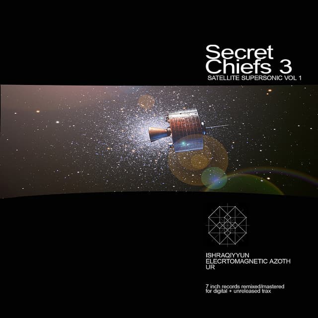 Release Cover Secret Chiefs 3 - Satellite Supersonic Vol. 1