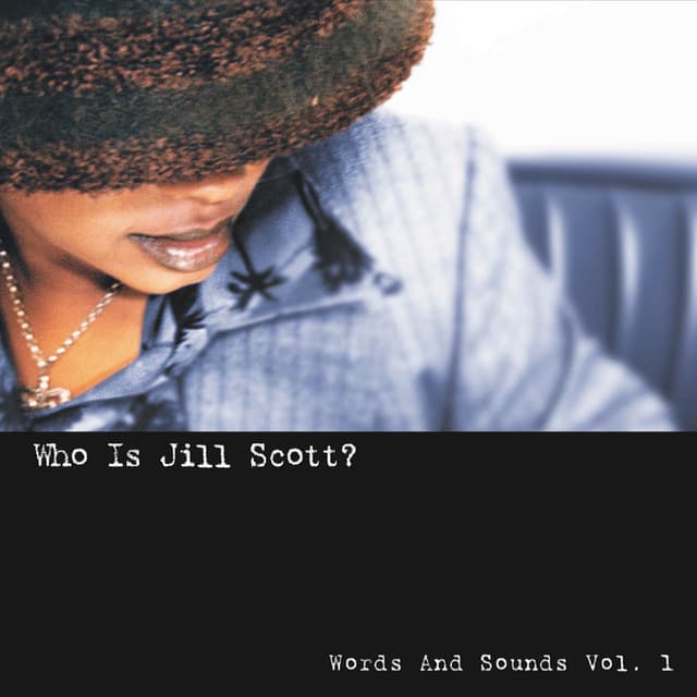 Release Cover Jill Scott - Who Is Jill Scott? - Words and Sounds, Vol. 1