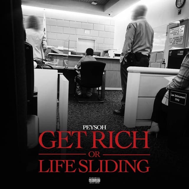 Release Cover Peysoh - Get Rich or Life Sliding