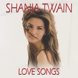 Release Cover Shania Twain - Love Songs