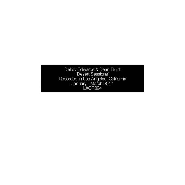 Release Cover Delroy Edwards, Dean Blunt - Desert Sessions