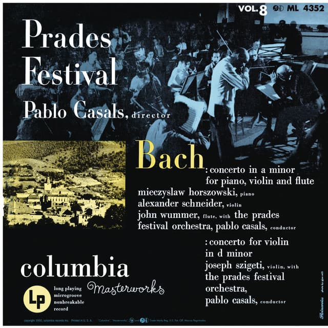 Release Cover Johann Sebastian Bach, Joseph Szigeti, The Prades Festival Orchestra, Pablo Casals, John Wummer, Mieczysław Horszowski, Alexander Schneider, Eugene Istomin - Bach: Concerto for Flute, Violin and Keyboard, BWV 1044, Violin Concerto in D Minor, BWV 1052R & Brandenburg Concerto No. 5, BWV 1050