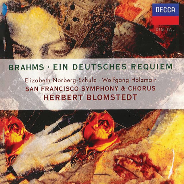 Release Cover Johannes Brahms, Elizabeth Norberg-Schulz, Wolfgang Holzmair, San Francisco Symphony Chorus, San Francisco Symphony, Herbert Blomstedt - Brahms: Ein deutsches Requiem (Wolfgang Holzmair – The Philips Recitals, Vol. 13)