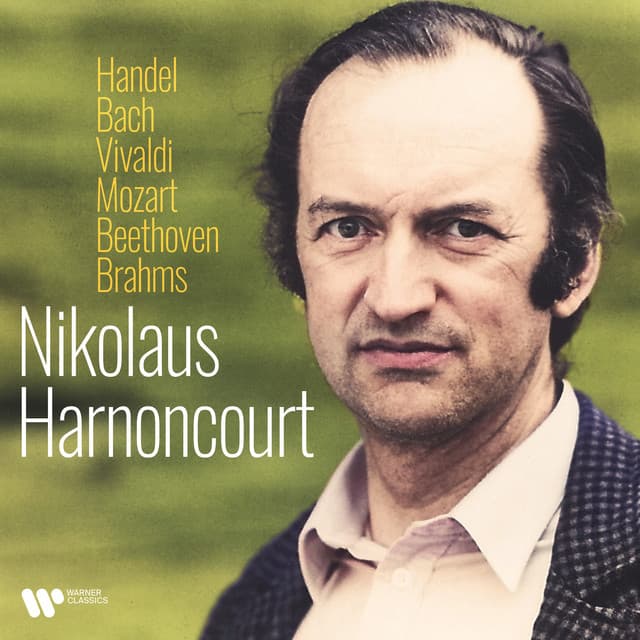 Release Cover Nikolaus Harnoncourt, Antonio Vivaldi, Felix Mendelssohn, Franz Schubert, George Frideric Handel, Johann Sebastian Bach, Johannes Brahms, Ludwig van Beethoven, Wolfgang Amadeus Mozart - Handel, Bach, Vivaldi, Mozart, Beethoven, Brahms...