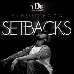 Release Cover ScHoolboy Q - Setbacks