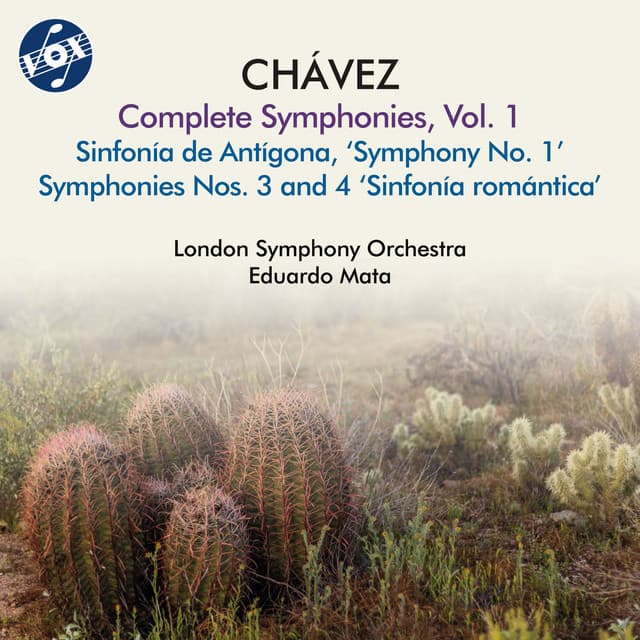 Release Cover London Symphony Orchestra, Eduardo Mata - Chávez: Complete Symphonies, Vol. 1