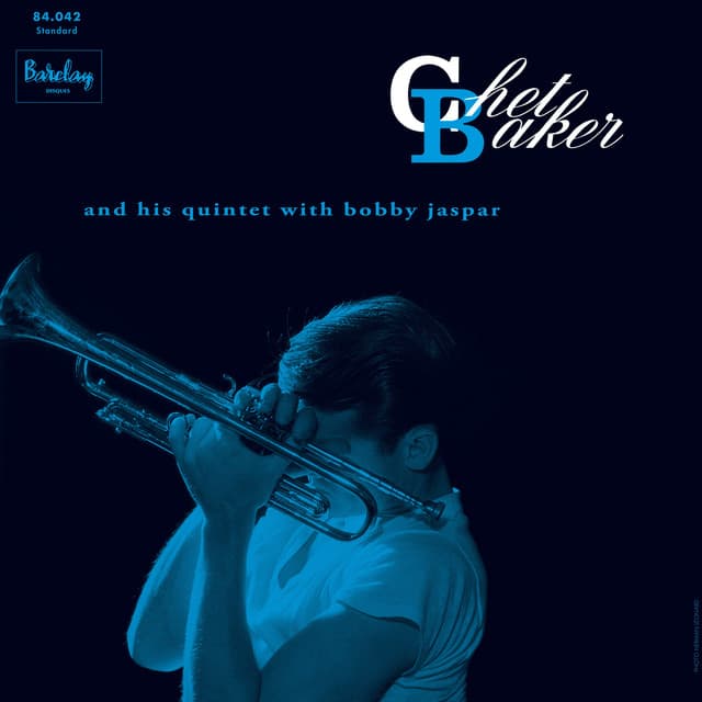 Release Cover Chet Baker - Chet Baker And His Quintet With Bobby Jaspar (Chet Baker in Paris Vol. 3)