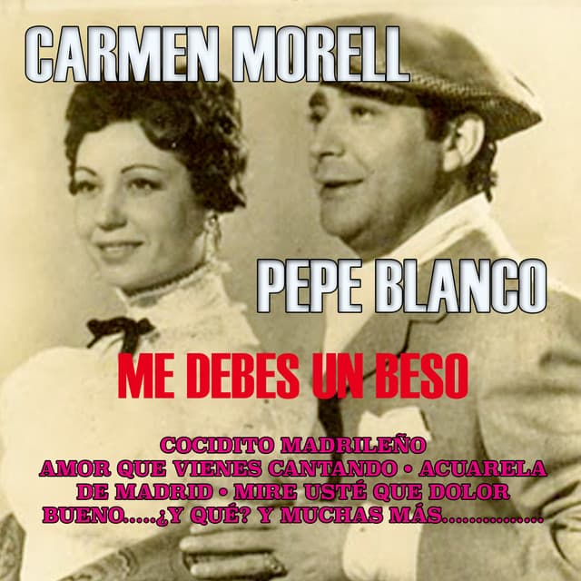 Release Cover Carmen Morell, Pepe Blanco - Me Debes un Beso