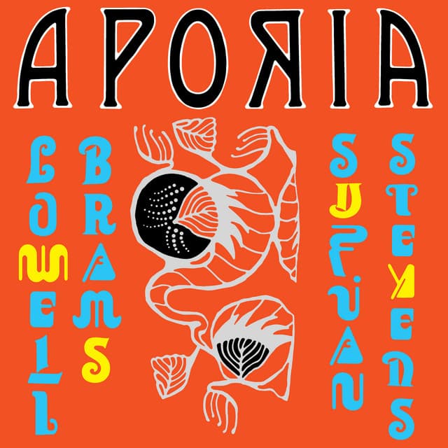 Release Cover Sufjan Stevens, Lowell Brams - Aporia