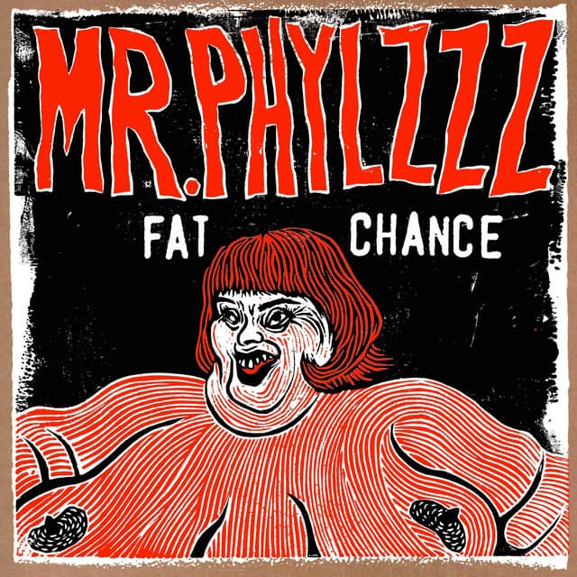 Release Cover mr.phylzzz - Fat Chance
