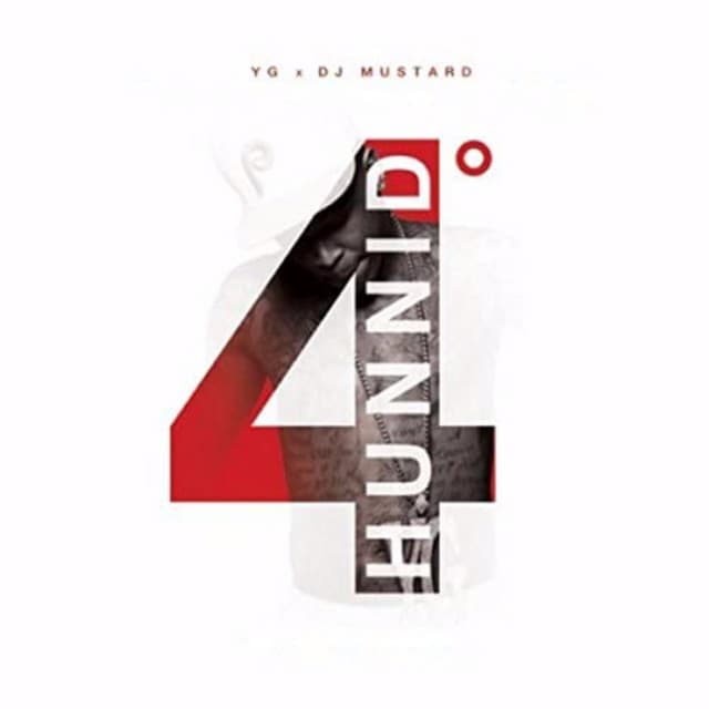 Release Cover YG - 4 Hunnid Degreez