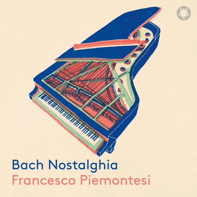 Release Cover Johann Sebastian Bach, Francesco Piemontesi - Bach Nostalghia