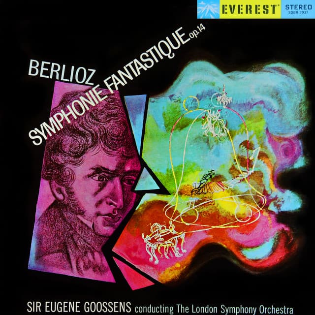 Release Cover Hector Berlioz, London Symphony Orchestra, Eugene Goossens - Berlioz: Symphonie Fantastique (Transferred from the Original Everest Records Master Tapes)