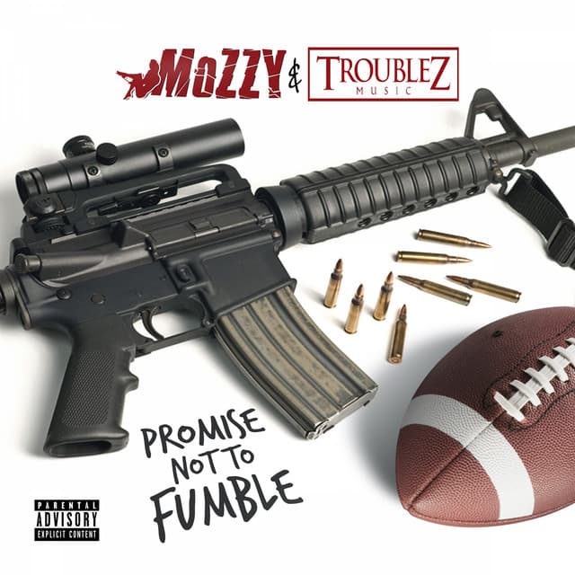 Release Cover Mozzy, Troublez - Promise Not to Fumble