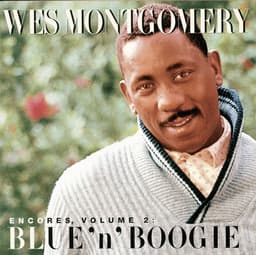 Release Cover Wes Montgomery - Encores, Volume 2: Blue 'N' Boogie
