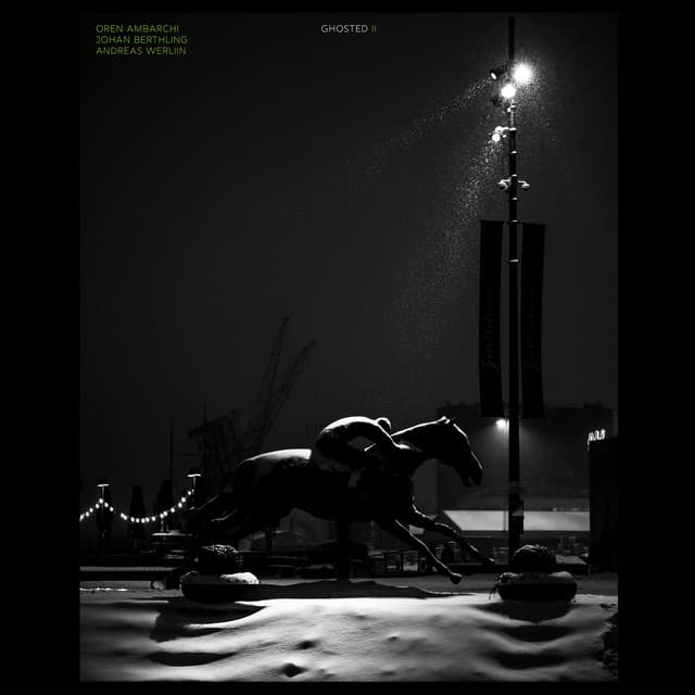 Release Cover Oren Ambarchi, Johan Berthling, Andreas Werliin - Ghosted II