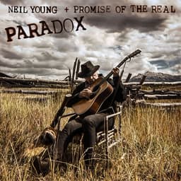Release Cover Neil Young, Promise of the Real - Paradox (Original Music from the Film)