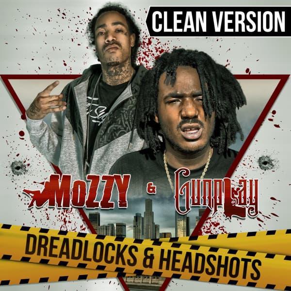 Release Cover Mozzy, Gunplay - Dreadlocks & Headshots