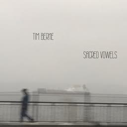 Release Cover Tim Berne - Sacred Vowels