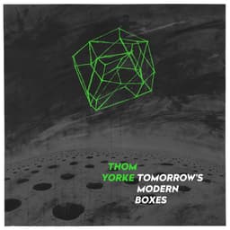 Release Cover Thom Yorke - Tomorrow's Modern Boxes