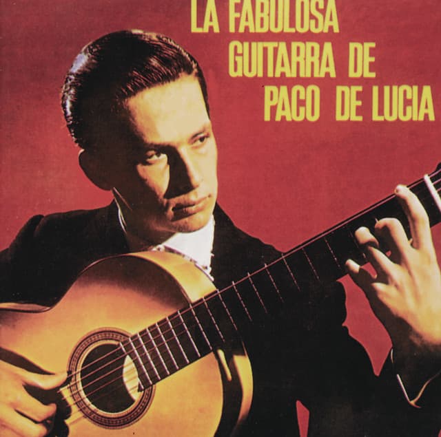 Release Cover Paco de Lucía - La Fabulosa Guitarra De Paco De Lucia