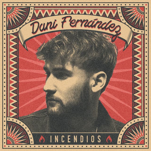 Release Cover Dani Fernández - Incendios