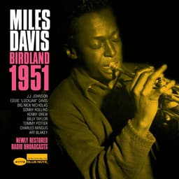 Release Cover Miles Davis - Birdland 1951 (Reissue)