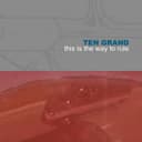 Cover of This Is The Way To Rule by Ten Grand