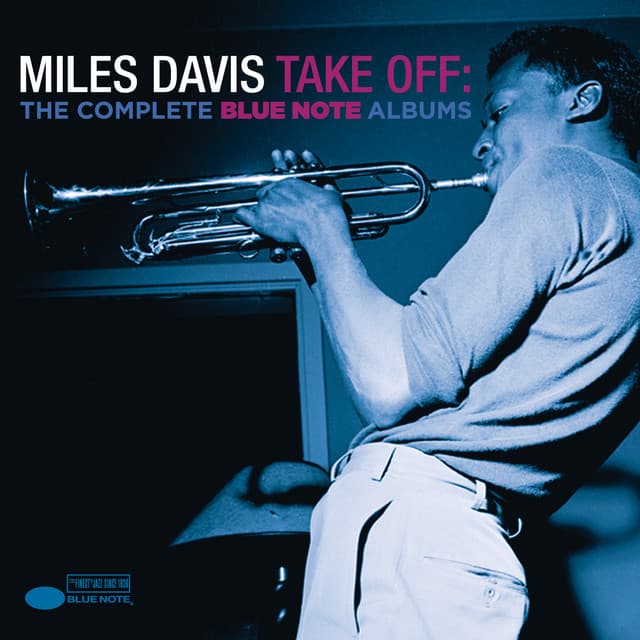 Release Cover Miles Davis - Take Off: The Complete Blue Note Albums