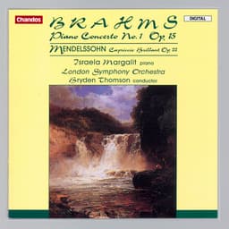 Release Cover Bryden Thomson, London Symphony Orchestra, Israela Margalit - Brahms: Piano Concerto No. 1 - Mendelssohn: Capriccio Brilliant