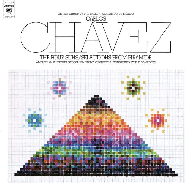 Release Cover Carlos Chávez, Ambrosian Singers, London Symphony Orchestra - Chávez: Selections from Pirámide & Los Cuatro Soles