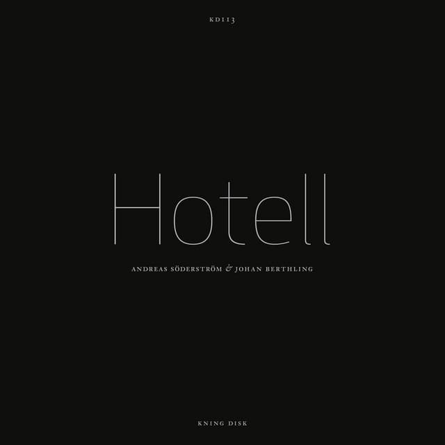 Release Cover Andreas Söderström, Johan Berthling - Hotell