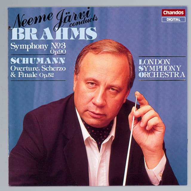 Release Cover Neeme Järvi, London Symphony Orchestra - Brahms: Symphony No. 3 - Schumann: Overture, Scherzo & Finale