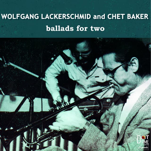 Release Cover Wolfgang Lackerschmid, Chet Baker - Ballads For Two