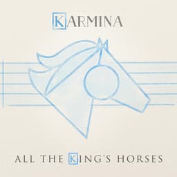 Release Cover Karmina - All the King's Horses
