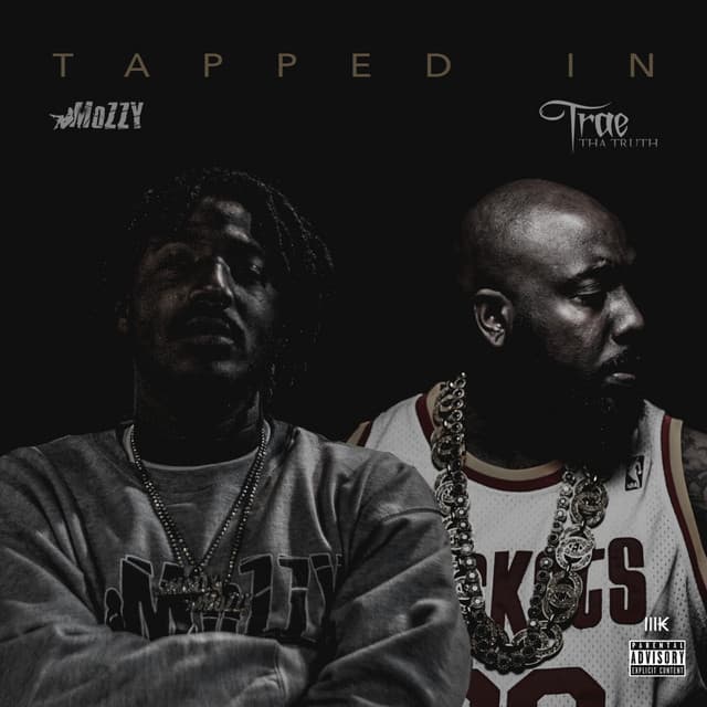 Release Cover Mozzy, Trae Tha Truth - Tapped In