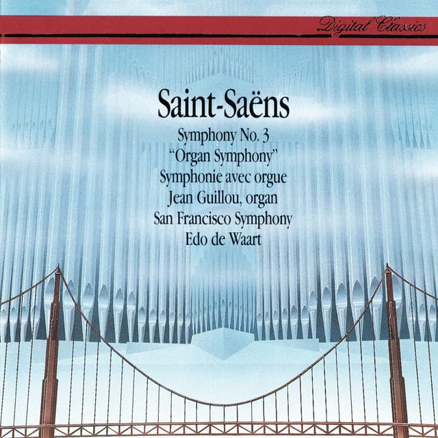 Release Cover Camille Saint-Saëns, Jean Guillou, San Francisco Symphony, Edo de Waart - Saint-Saëns: Symphony No.3 / Widor: Symphony No.6 - Allegro