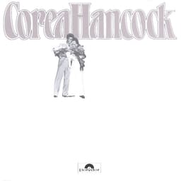 Release Cover Chick Corea, Herbie Hancock - CoreaHancock: An Evening With Chick Corea & Herbie Hancock (Live)