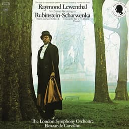 Release Cover Raymond Lewenthal, London Symphony Orchestra, Eleazar de Carvalho - Rubinstein: Piano Concerto No. 4, Op. 70 - Scharwenka: Finale to Piano Concerto No. 2, Op. 56