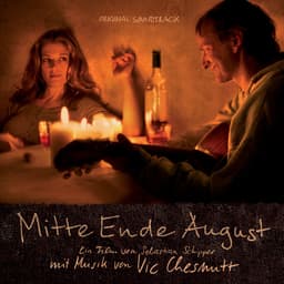 Release Cover Vic Chesnutt - Mitte Ende August (Original Motion Picture Soundtrack)