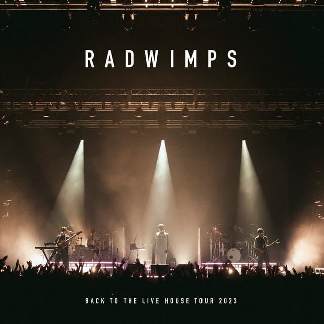 Release Cover RADWIMPS - BACK TO THE LIVE HOUSE TOUR 2023 (Live)