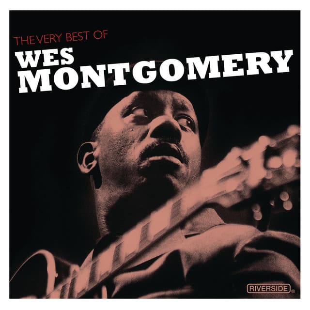 Release Cover Wes Montgomery - The Very Best Of Wes Montgomery